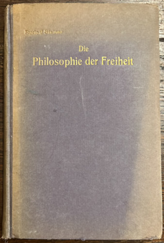 Die Philosophie Der Freiheit - 1921