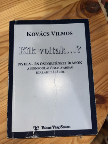 Kik voltak..? I.