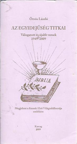 Az egyidejsg titkai - Vlogatott s jabb versek 1949-2009