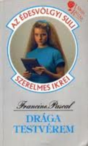 Drga testvrem (desvlgyi Suli)