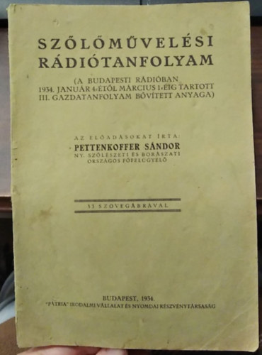 Pettenkoffer S�ndor - Sz�l�m�vel�si r�di�tanfolyam