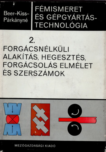 F�mismeret �s g�pgy�rt�stechnol�gia 2.