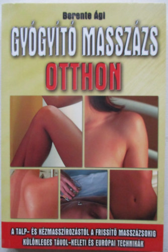 Gygyt masszzs otthon