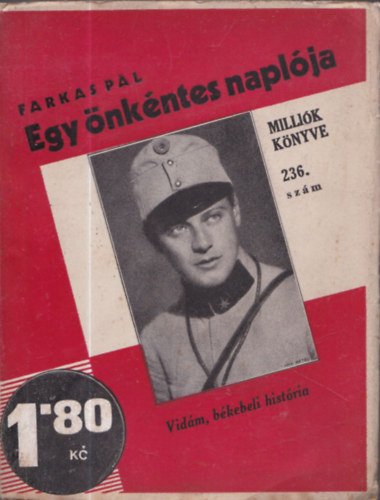 Egy nkntes naplja (Millik knyve 236.)