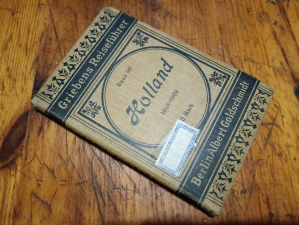 Griebens Reiseführer - Holland 1908-1909