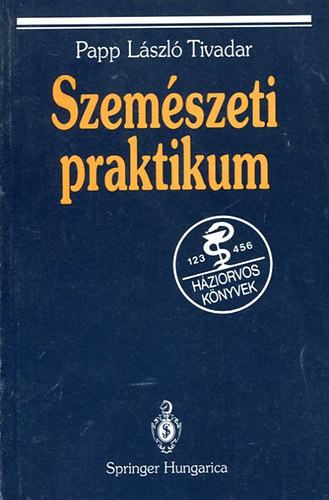 SZEM�SZETI PRAKTIKUM