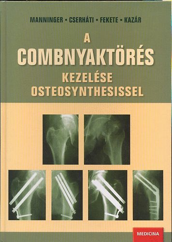 A combnyaktrs kezelse osteosynthesissel