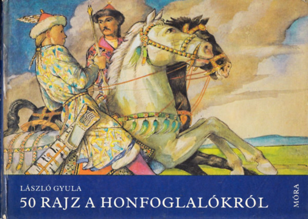 50 rajz a honfoglalkrl
