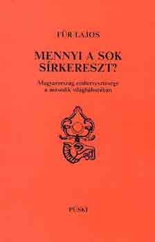 Fr Lajos - Mennyi a sok srkereszt?