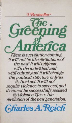 Charles A. Reich - The Greening of America
