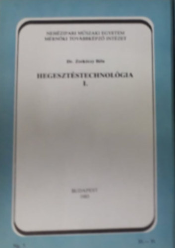 Hegeszt�stechnol�gia I.