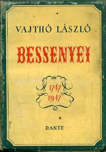 Bessenyei 1747-1947