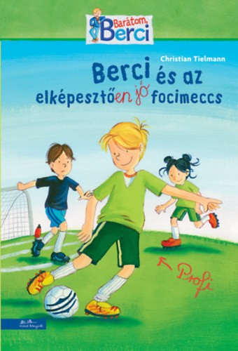 Christian Tielmann - Berci s az elkpeszten j focimeccs