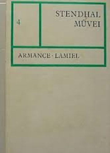 Stedhal - Stendhal mvei 4-Armance, Lamiel