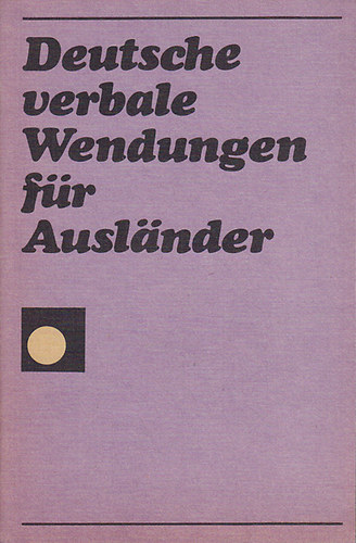 Deutsche verbale Wendungen fr Auslnder