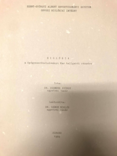 Biol�gia a Gy�gyszer�sztudom�nyi Kar hallgat�i r�sz�re