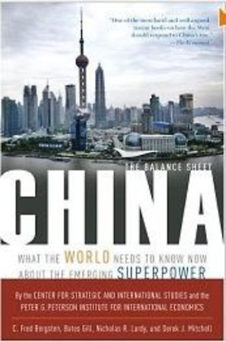 China: The Balance Sheet ( What the World Needs to Know Now About the Emerging Superpower )