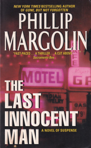 Phillip Margolin - The Last Innocent Man