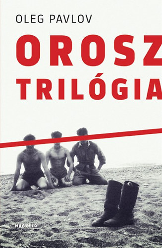 Orosz trilgia