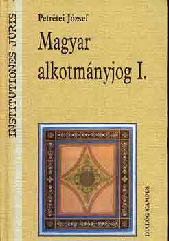 Magyar alkotmnyjog I.