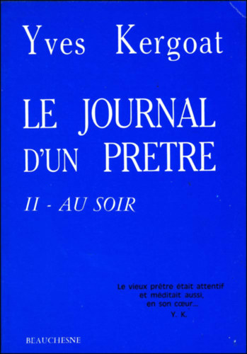 Le journal d'un pretre - II - Au soir (Egy pap naplja - II - Este)