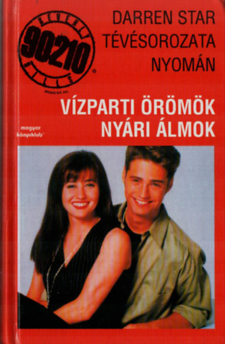Vzparti rmk nyri lmok (Beverly Hills 90210)