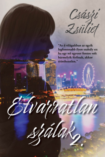 Cs�szi Zs�liet - Elvarratlan sz�lak 2.