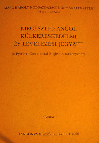 Kiegészítő angol külkereskedelmi és levelezési jegyzet