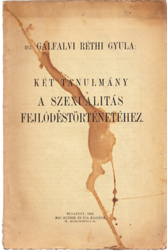 K�t tanulm�ny a szexualit�s fejl�d�st�rt�net�hez (Dedik�lt)