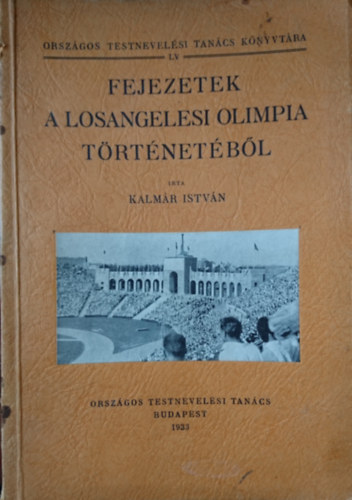 Fejezetek a Losangelsi Olimpia trtnetbl