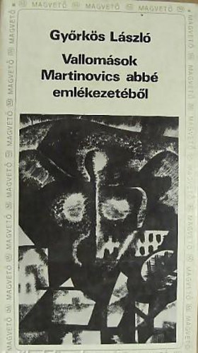 Vallom�sok Martinovics abb� eml�kezet�b�l