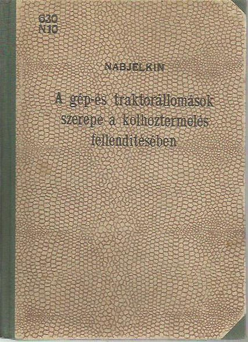 A gp- s traktorllomsok szerepe a kolhoztermels fellendtsben