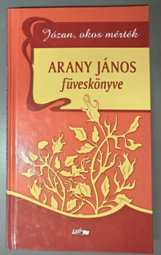 Arany Jnos fvesknyve: Jzan, okos mrtk ("Fvesknyvek" sorozat)