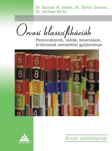 Bastian M. Seidel; Stefan Gruene; M. Borte - Orvosi klasszifikcik