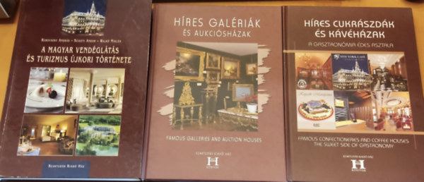 3 ktet: A magyar vendglts s turizmus jkori trtnete + Hres cukrszdk s kvhzak - A gasztronmia des asztala + Hres Galrik s Aukcishzak