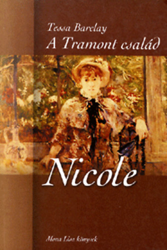 A Tramont csal�d I-III. (Nicole - Netta �s Gaby - Nora)