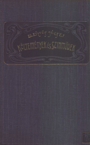 K�ltem�nyek �s sz�nm�vek (B�r� E�tv�s J�zsef �sszes munk�i XVIII.)