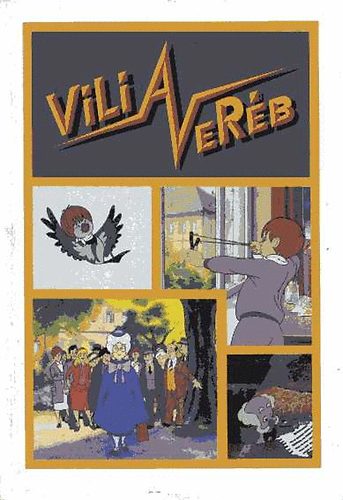 Vili a verb   (Sznes illusztrcikkal.)