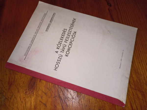 A k�zleked�s hossz� t�v� fejleszt�s�nek koncepci�ja