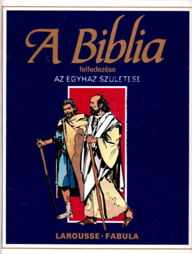 A Biblia felfedezse: jszvetsg 2. - Az egyhz szletse