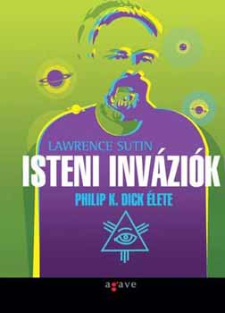 Isteni invzik - Philip K. Dick lete