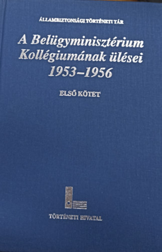 A Belgyminisztrium Kollgiumnak lsei 1953-1956 I.