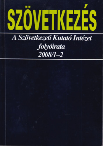Szvetkezs - A Szvetkezeti Kutat Intzet folyirata 2008/1-2