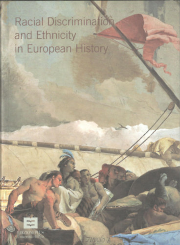 G. Hlfdanarson  (editor) - Racial Discrimination and Ethnicity in European History
