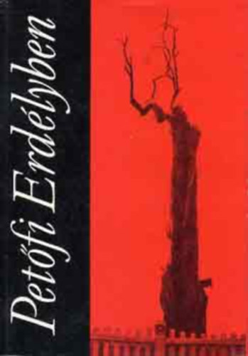 Pet�fi Erd�lyben