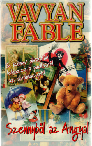 Vavyan Fable - Szennybl az Angyal