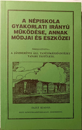 A Npiskola gyakorlati irny mkdse, annak mdjai s eszkzei