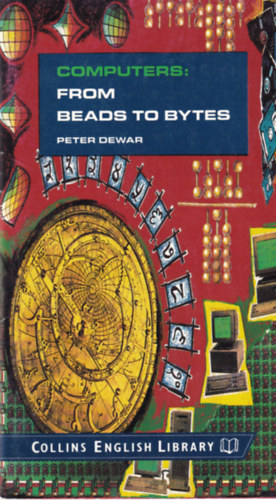 Computers: From Beads to Bytes