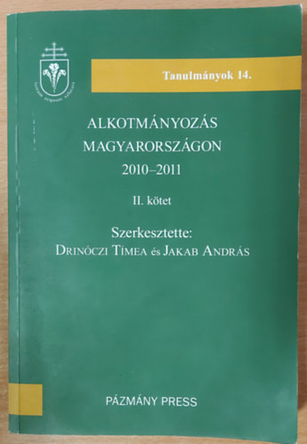 Alkotmnyozs Magyarorszgon 2010-2011. II.