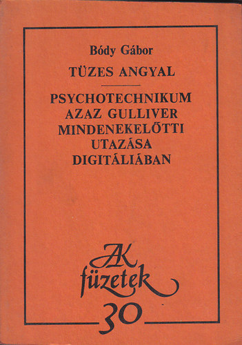 Tzes angyal- Psyhotechnikum azaz Gulliver mindenekeltti utazsa Digitliban.